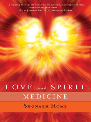 cover image of Love and Spirit Medicine